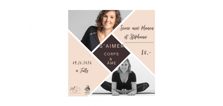 S'aimer corps et âme<br>Collaboration avec Manon Signature