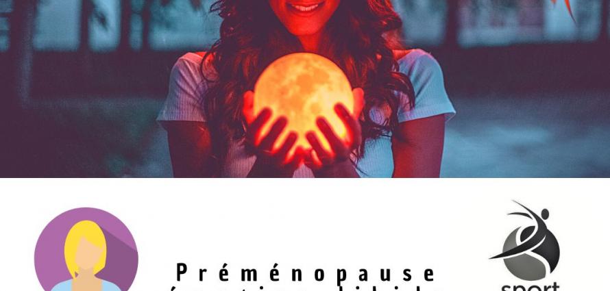 Préménopause émotion et libido