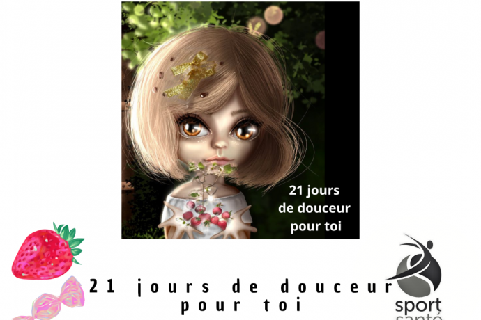 21 jours de douceur pour toi