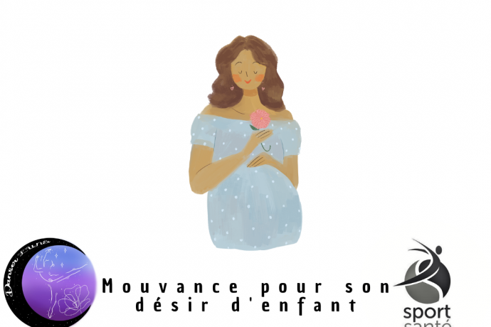 Mouvance pour son désir d'enfant