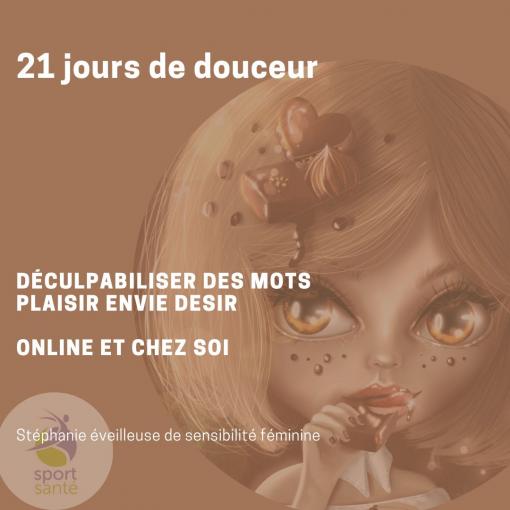 21 jours de douceur pour toi