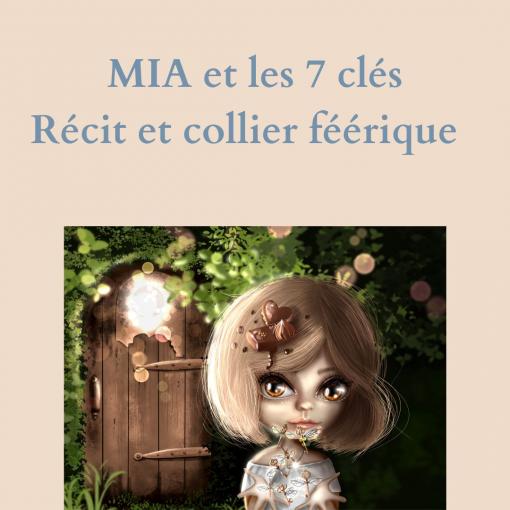 Mia et les 7 clés récit et collier féérique