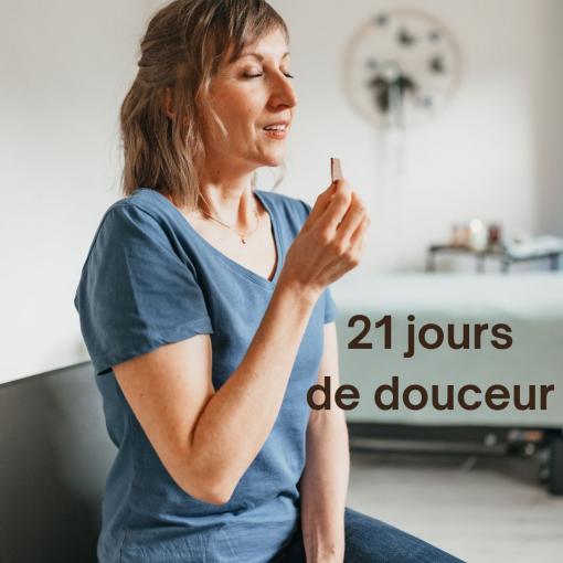 21 JOURS DE DOUCEUR
