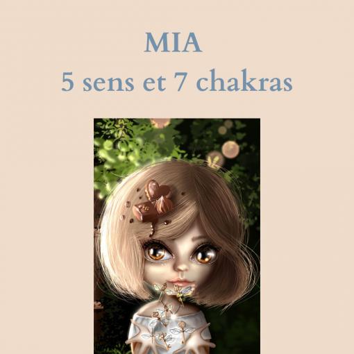 MIA 5 SENS ET 7 CHAKRAS