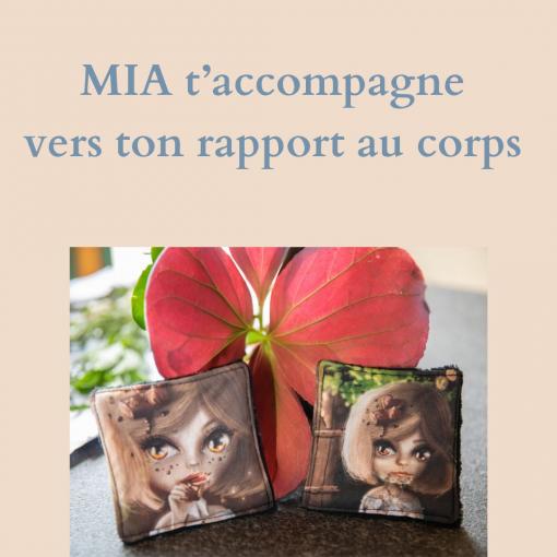 MIA t'accompagne
