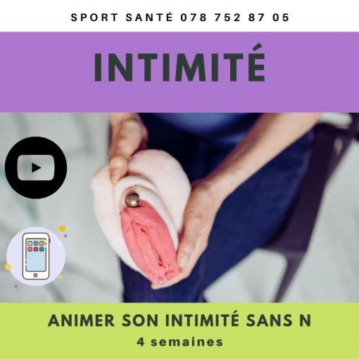 aNimer son intimté sans N